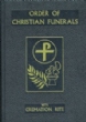 ORDER OF CHRISTIAN FUNERALS #350/22 - VINYL HARD COVER BOOK